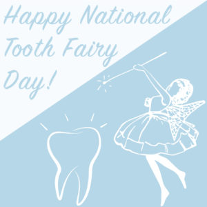 National Tooth Fairy Day